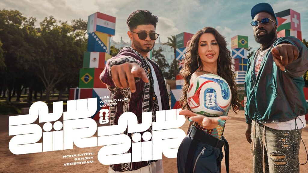 Nora Fatehi, Vegedream, Sanjoy, FIFA Sound - Siir Siir FIFA World Cup 2026™
